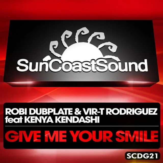 Give Me Your Smile - Original Mix