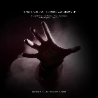 Periodic Variations EP by Frankie Serious