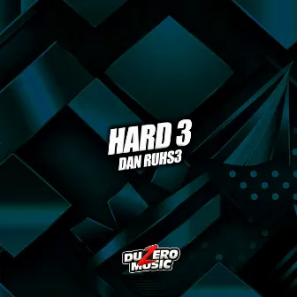 Hard 3 by Duzero Music