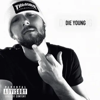 Die Young by KAM