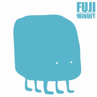 Fuji by Minuit