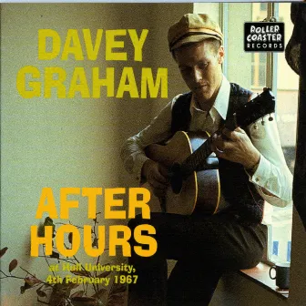 After Hours At Hull University, 4th February 1967 by Davey Graham