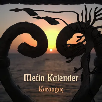 Karaağaç by Metin Kalender