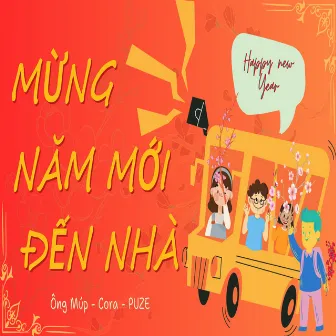 Năm Mới Đến Nhà by CORA Trinh Phạm