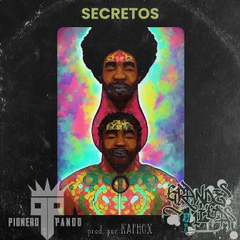 Secretos by Pionero Pando