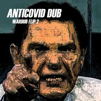 ANTICOVID DUB wardub flip 2 by Gordon Down