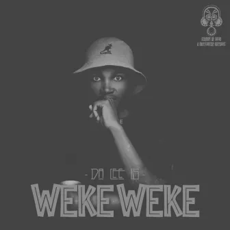 Weke Weke by Da Lee LS