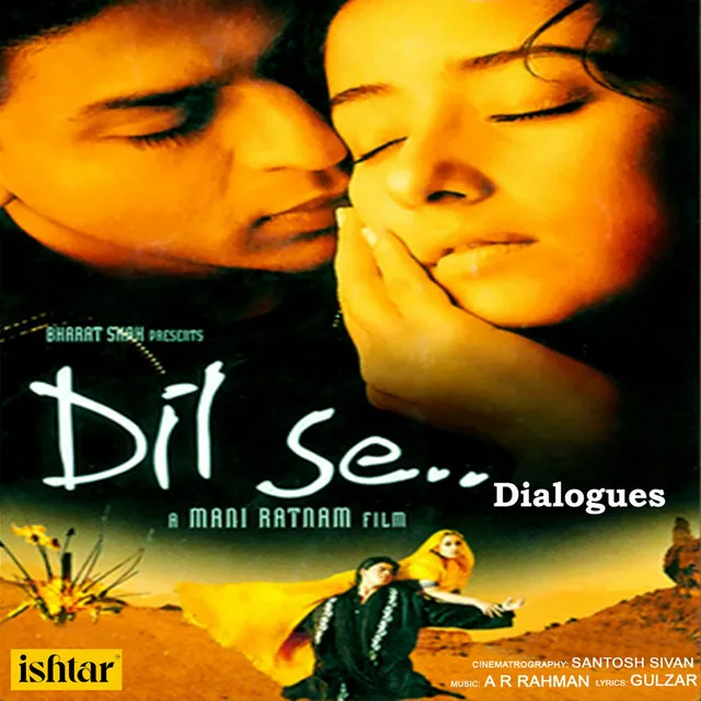 Ek Baar Bolo Ki Tum Mujhse Pyar Karti Ho (Dialogues) - From "Dil Se"