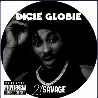 21 Savage by Dicie Globie