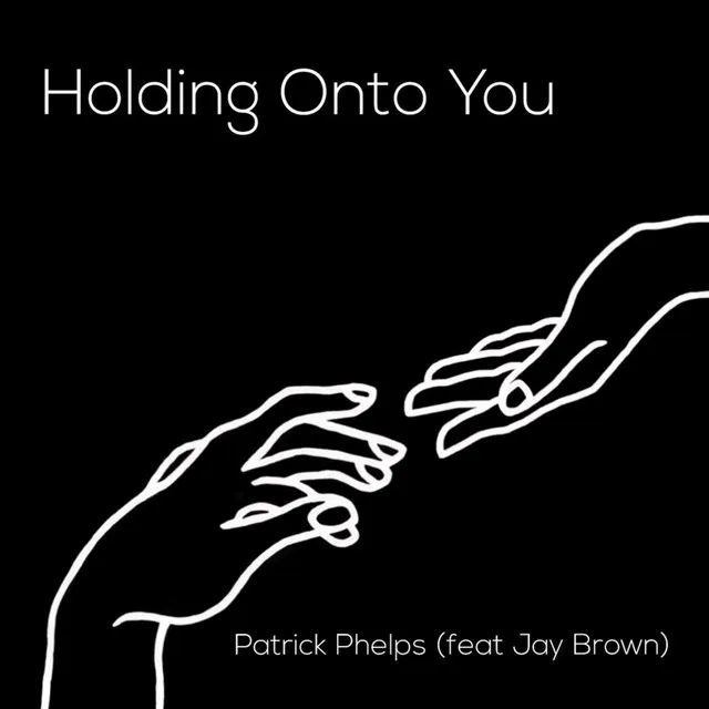 Holding onto You