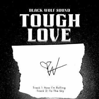 Tough Love by Black Wolf