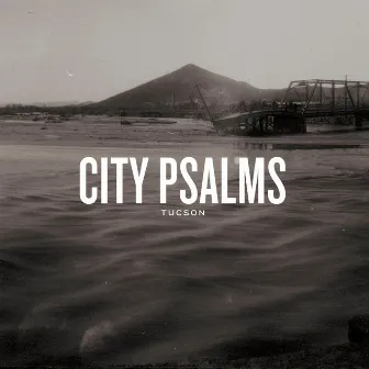 City Psalms Five by City Psalms