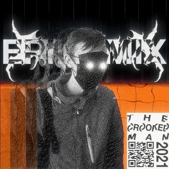 The Crooked Man by Epidemix