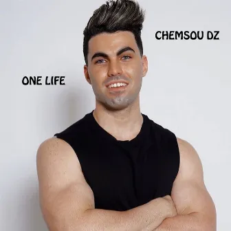 One life by Chemsou dz