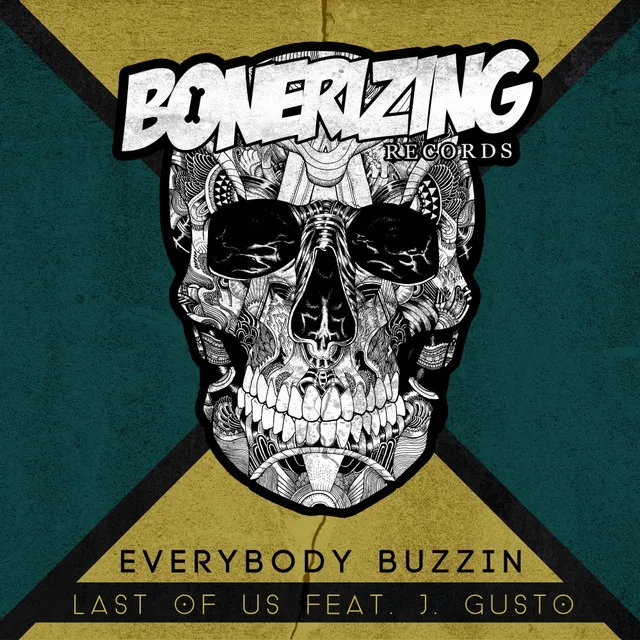 Everybody Buzzin - Original Mix