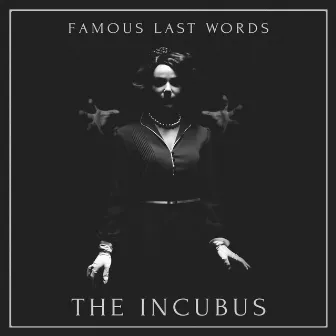 The Incubus (Instrumental) by Famous Last Words