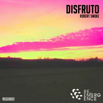 Disfruto by Robert Smoke