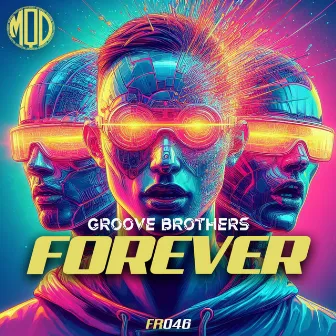 Forever by Groove Brothers