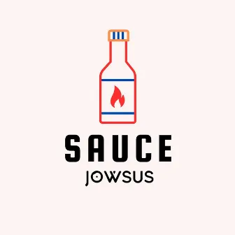 SAUCE by Jowsus