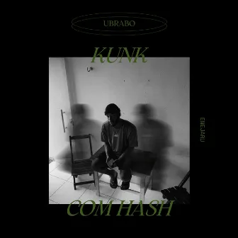 Kunk Com Hash by Ubrabo