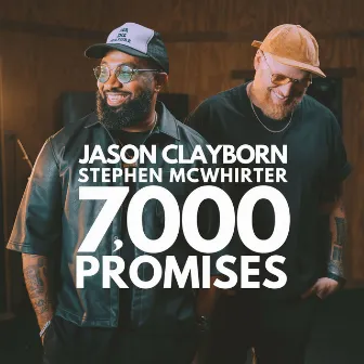 7,000 Promises by Jason Clayborn