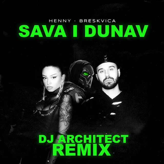 Sava i Dunav - DJ ARCHITECT Remix