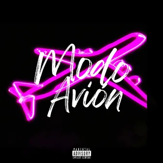 Modo Avión by Deezy