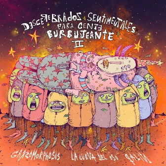 Descerebrados Sentimentales para Gente Burbujeante, Vol. II by La Cueva del Oso