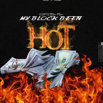 My Block Been Hot by esREBB