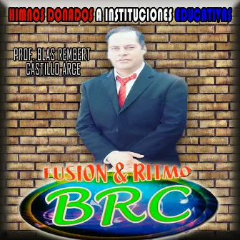 Himnos Donados a Instituciones Educativas Py by BRC Fusión y Ritmo