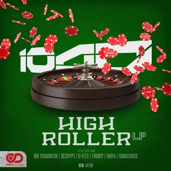 High Roller LP by 10AD