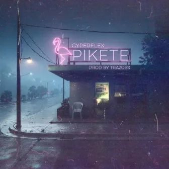 Pikete by Cyper Flex