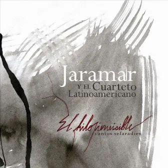 El Hilo Invisible by Jaramar