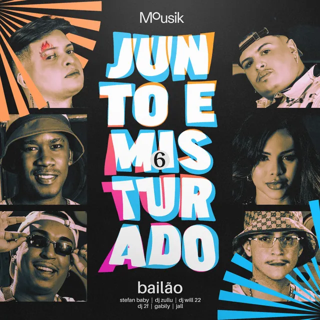 Junto e Misturado #6: Bailão