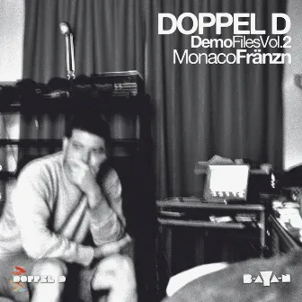 Demo Files, Vol. 2: Monaco Fränzn by Doppel D