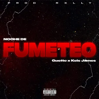 Noche de Fumeteo by Guetto