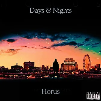 Days & Nights by Horus