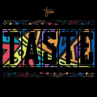 Taste by Tywo