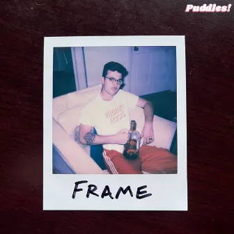 Frame by Puddles!