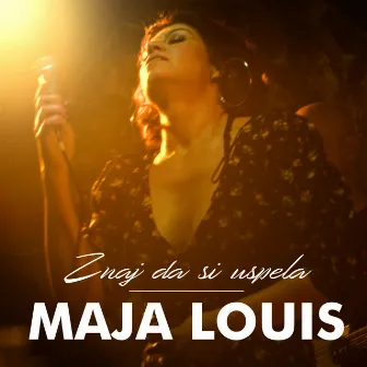 Znaj Da Si Uspela (Live) by Maja Louis