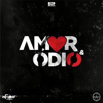 Amor & Ódio by Wilson Alpha