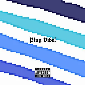 Plug Vibe by Dsummi