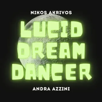 Lucid Dream Dancer (444Hz) by ANDRA AZZINI