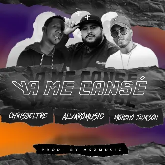 Ya Me Cansè by Alvaro Music