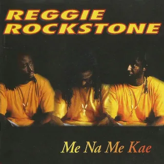 Me Na Me Kae by Reggie Rockstone