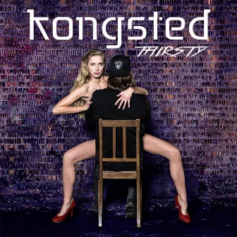 Thirsty (Radio Edit) by Kongsted