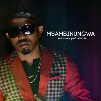 Msambinungwa by Tunda Man