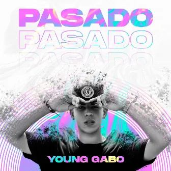 Pasado by Young Gabo