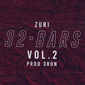 32 Bars, Vol. 2 by 3ron