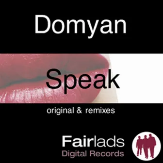 Speak by Domyan